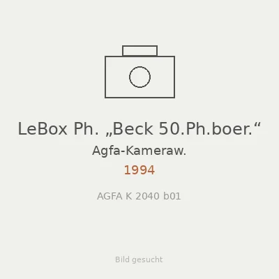 LeBox Ph. „Beck 50.Ph.boer.“