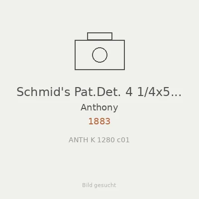 Schmid's Pat.Det. 4 1/4x5 1/2