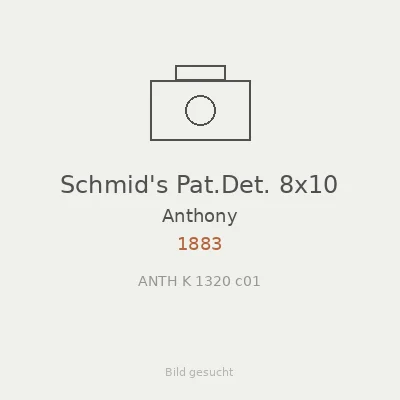 Schmid's Pat.Det. 8x10