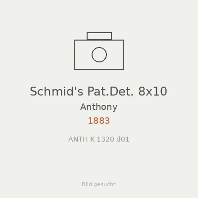 Schmid's Pat.Det. 8x10