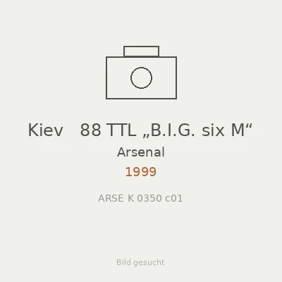 Kiev   88 TTL „B.I.G. six M“