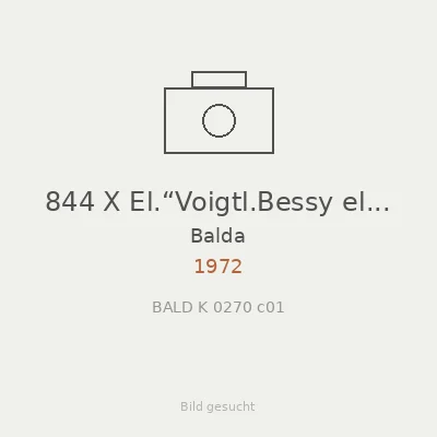844 X El.“Voigtl.Bessy el.II“