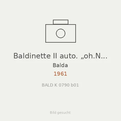 Baldinette II auto. „oh.Name“