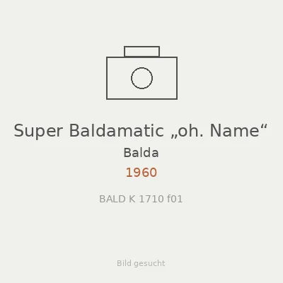Super Baldamatic „oh. Name“