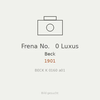 Frena No.   0 Luxus