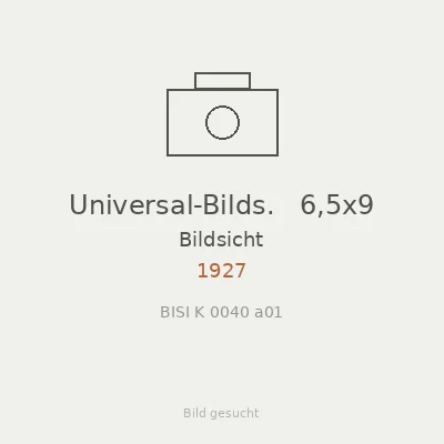Universal-Bilds.   6,5x9