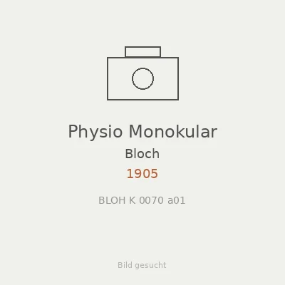 Physio Monokular