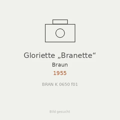 Gloriette „Branette“