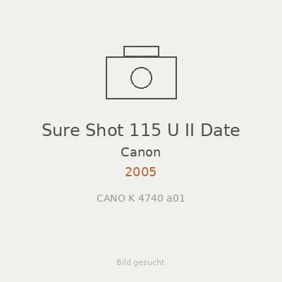 Sure Shot 115 U II Date