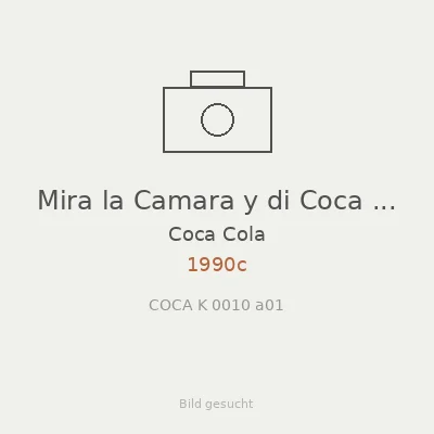 Mira la Camara y di Coca Cola