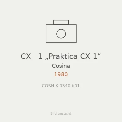 CX   1 „Praktica CX 1“