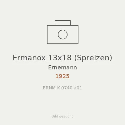 Ermanox 13x18 (Spreizen)