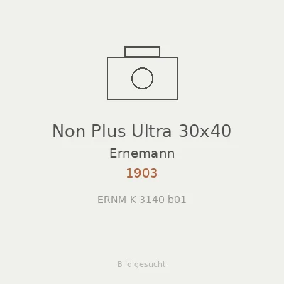 Non Plus Ultra 30x40