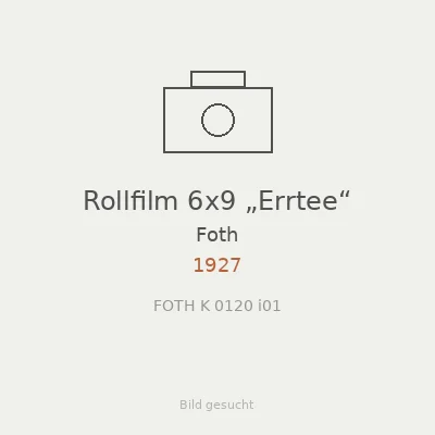 Rollfilm 6x9 „Errtee“