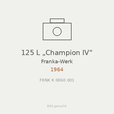 125 L „Champion IV“