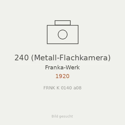 240 (Metall-Flachkamera)