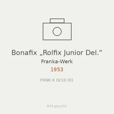 Bonafix „Rolfix Junior Del.“