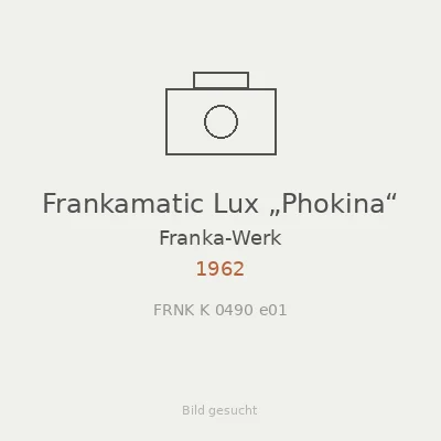 Frankamatic Lux „Phokina“