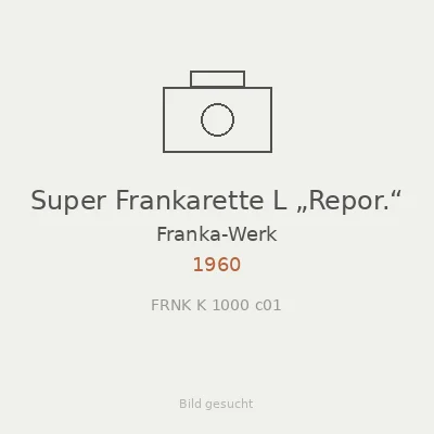 Super Frankarette L „Repor.“
