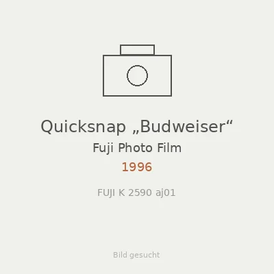 Quicksnap „Budweiser“