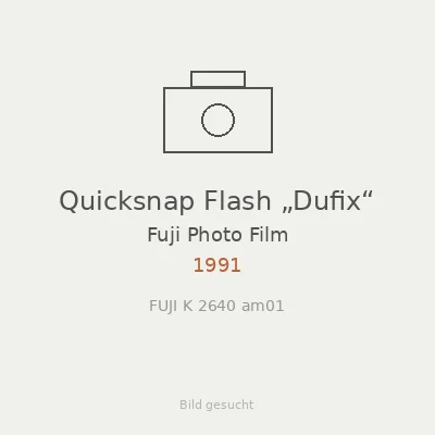Quicksnap Flash „Dufix“