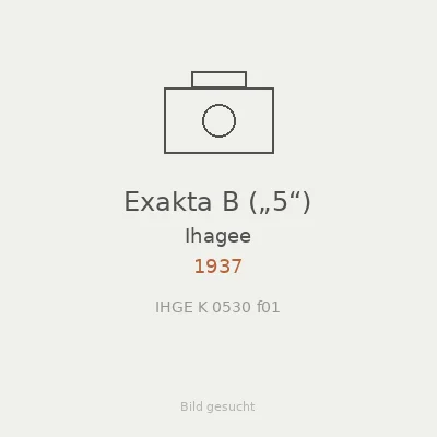 Exakta B („5“)