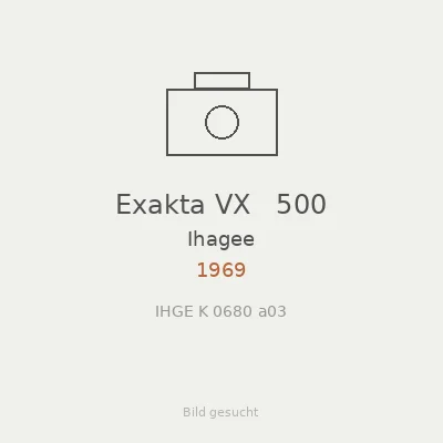 Exakta VX   500