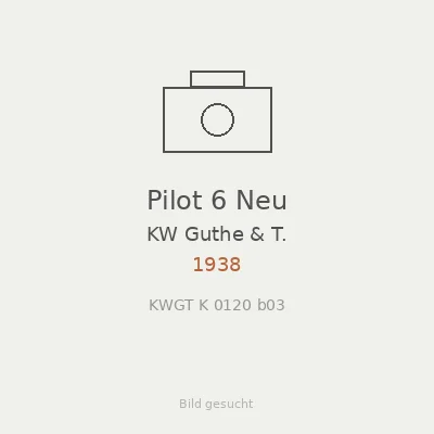 Pilot 6 Neu