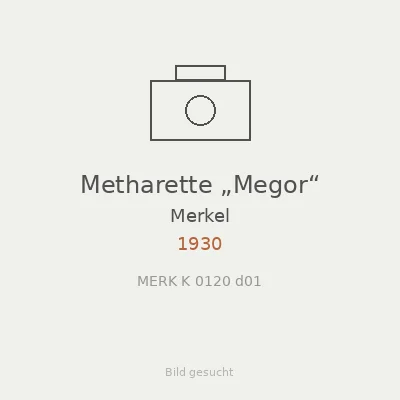 Metharette „Megor“