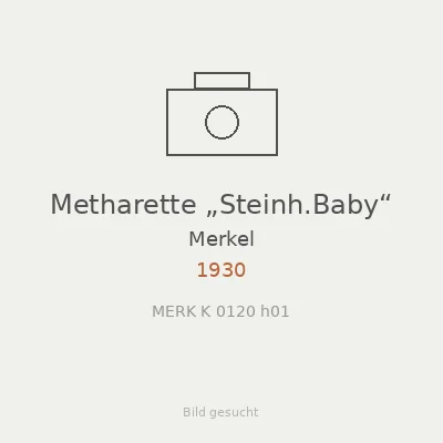 Metharette „Steinh.Baby“