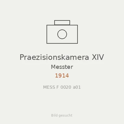 Praezisionskamera XIV