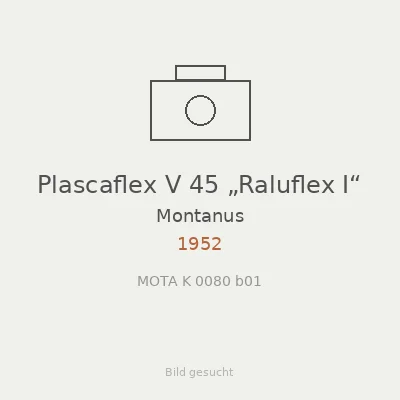 Plascaflex V 45 „Raluflex I“