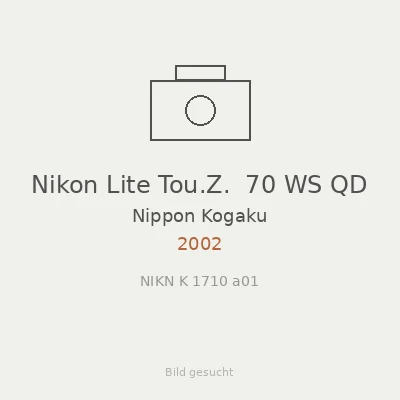 Nikon Lite Tou.Z.  70 WS QD