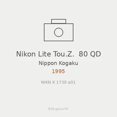 Nikon Lite Tou.Z.  80 QD
