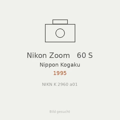 Nikon Zoom   60 S