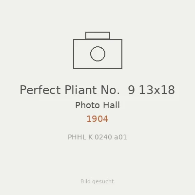 Perfect Pliant No.  9 13x18