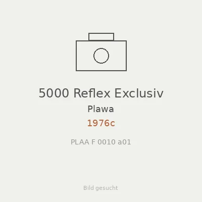 5000 Reflex Exclusiv