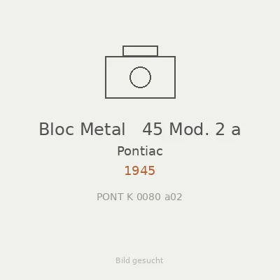 Bloc Metal   45 Mod. 2 a