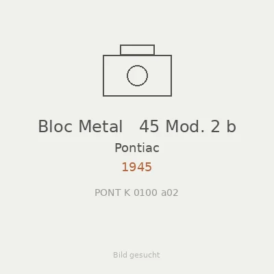 Bloc Metal   45 Mod. 2 b
