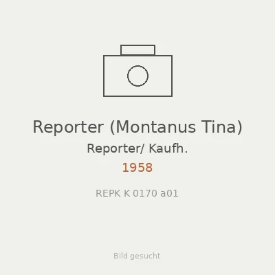 Reporter (Montanus Tina)