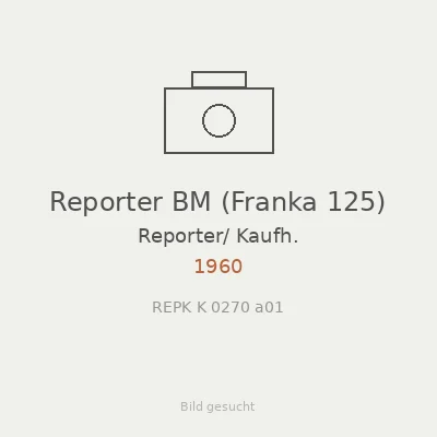 Reporter BM (Franka 125)