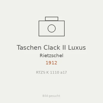 Taschen Clack II Luxus