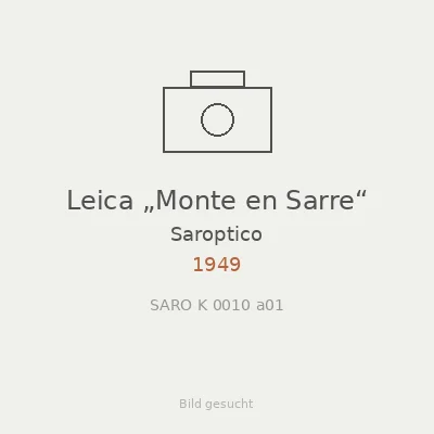 Leica „Monte en Sarre“