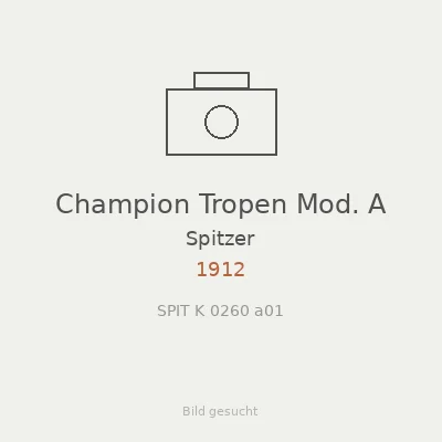 Champion Tropen Mod. A