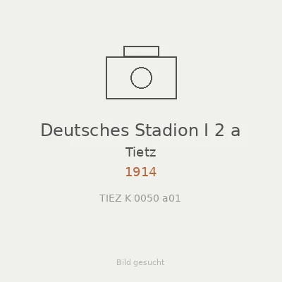 Deutsches Stadion I 2 a