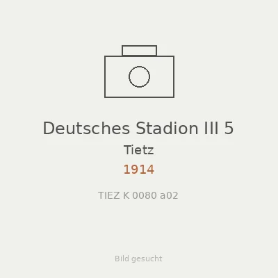 Deutsches Stadion III 5