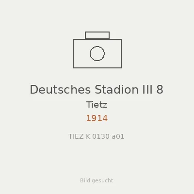 Deutsches Stadion III 8