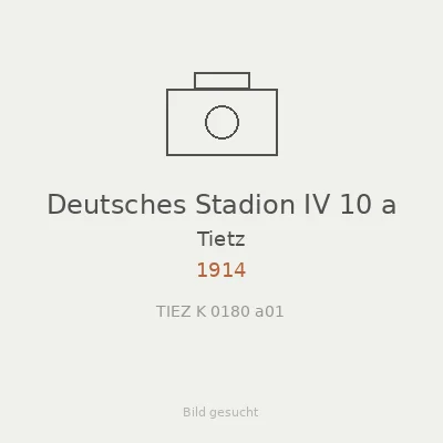 Deutsches Stadion IV 10 a