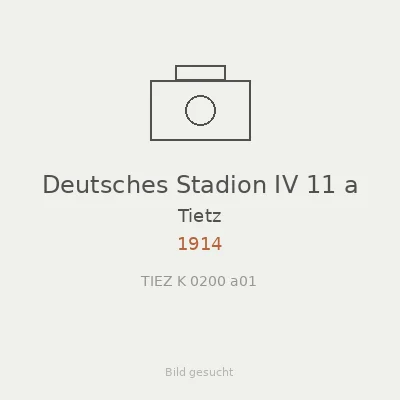 Deutsches Stadion IV 11 a