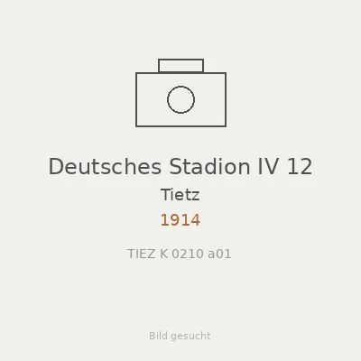 Deutsches Stadion IV 12